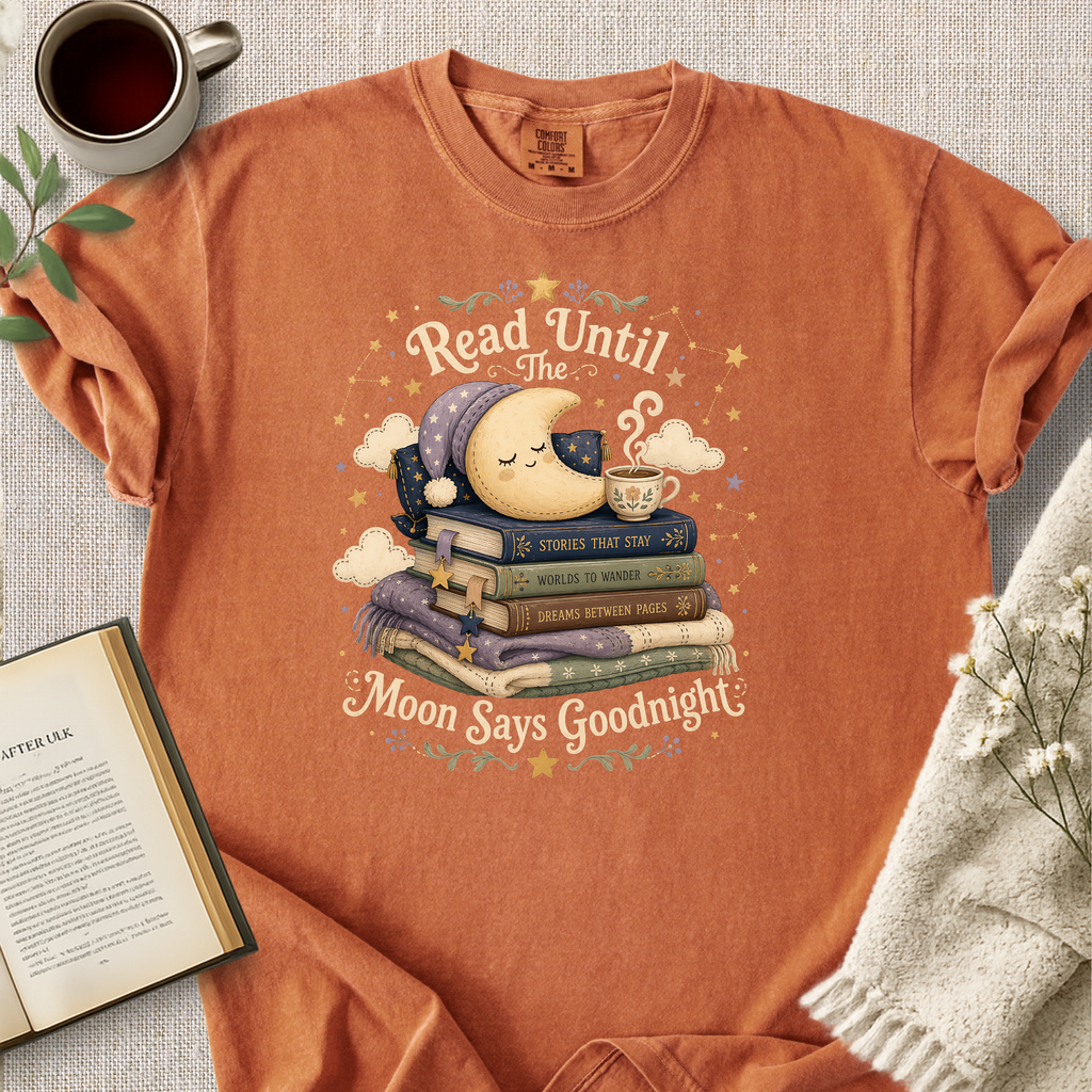 "Read Until The Moon Says Goodnight" Cozy Tee