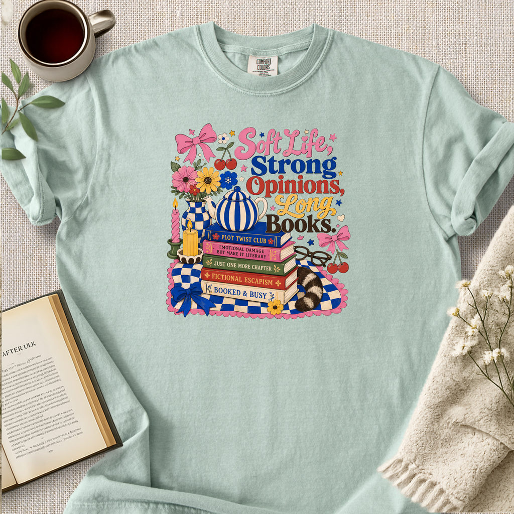 "Soft Life, Strong Opinions, Long Books" Cozy Tee