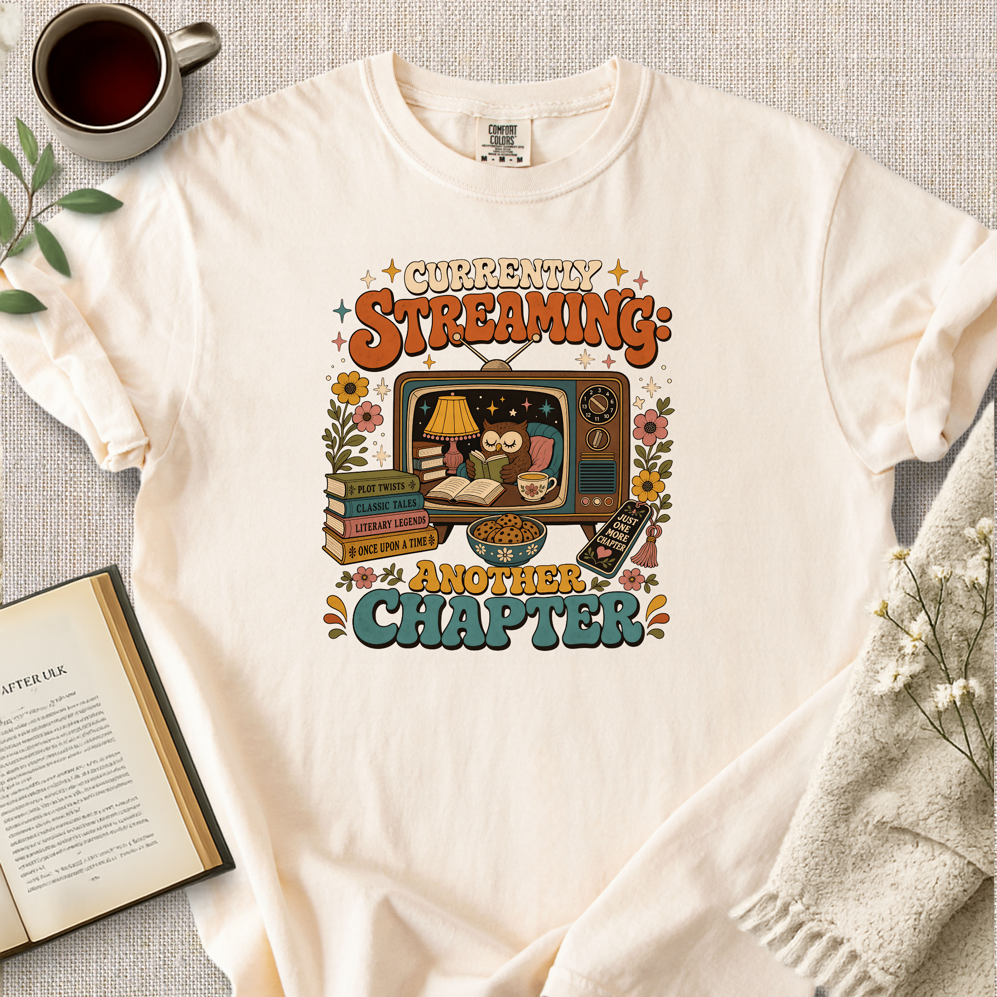 "Currently Streaming Another Chapter" Cozy Tee