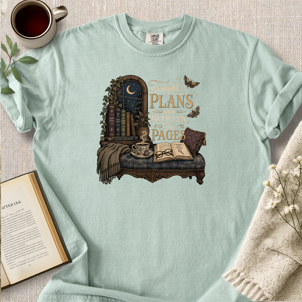 "Tonight's Plans Are Between The Pages" Cozy Reading Tee