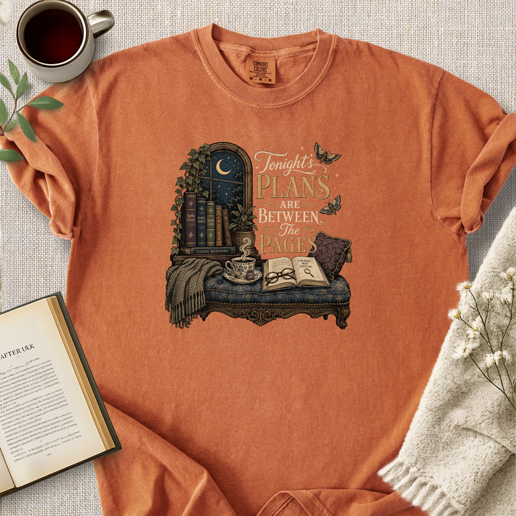 "Tonight's Plans Are Between The Pages" Cozy Reading Tee