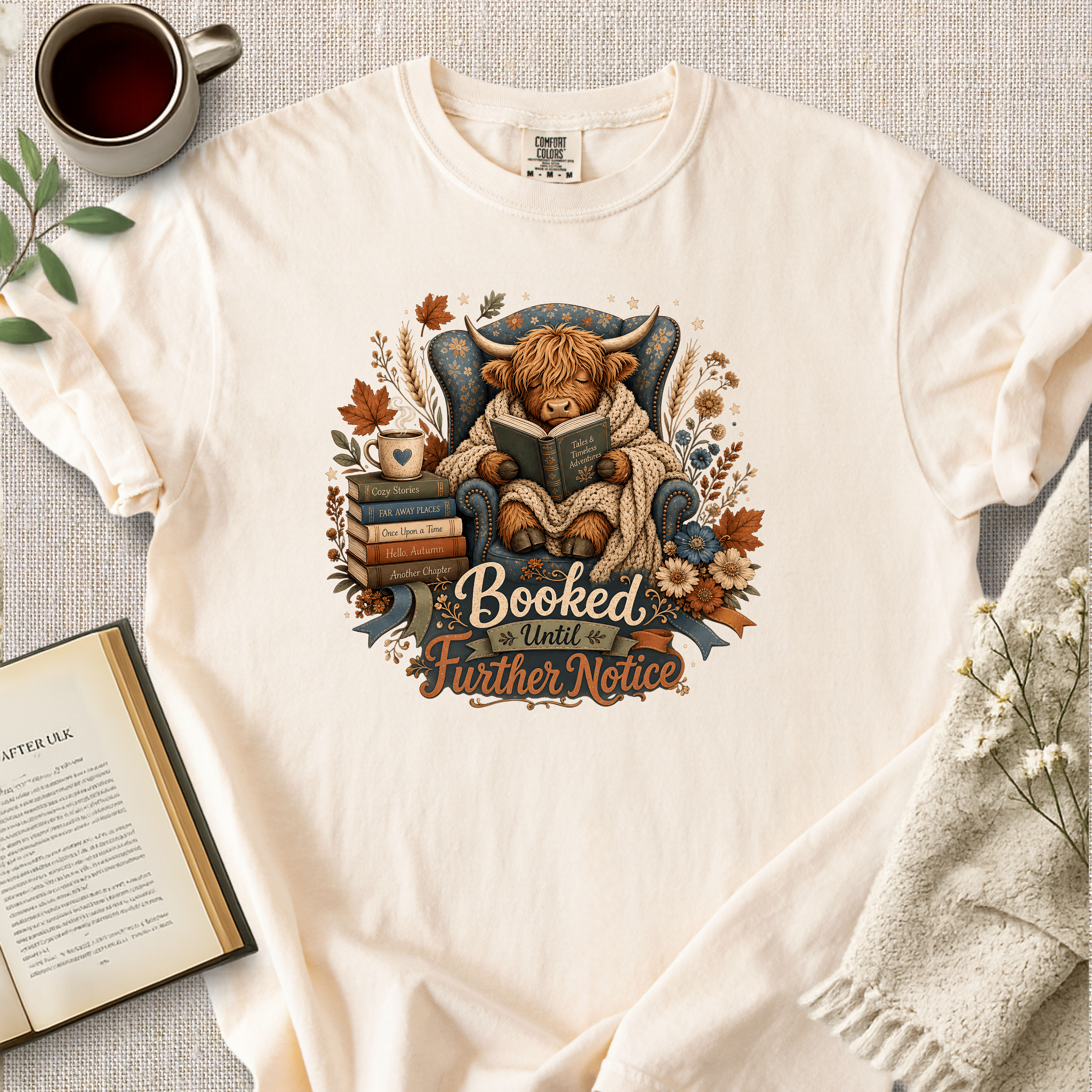 "Booked Until Further Notice" Cozy Reading Tee