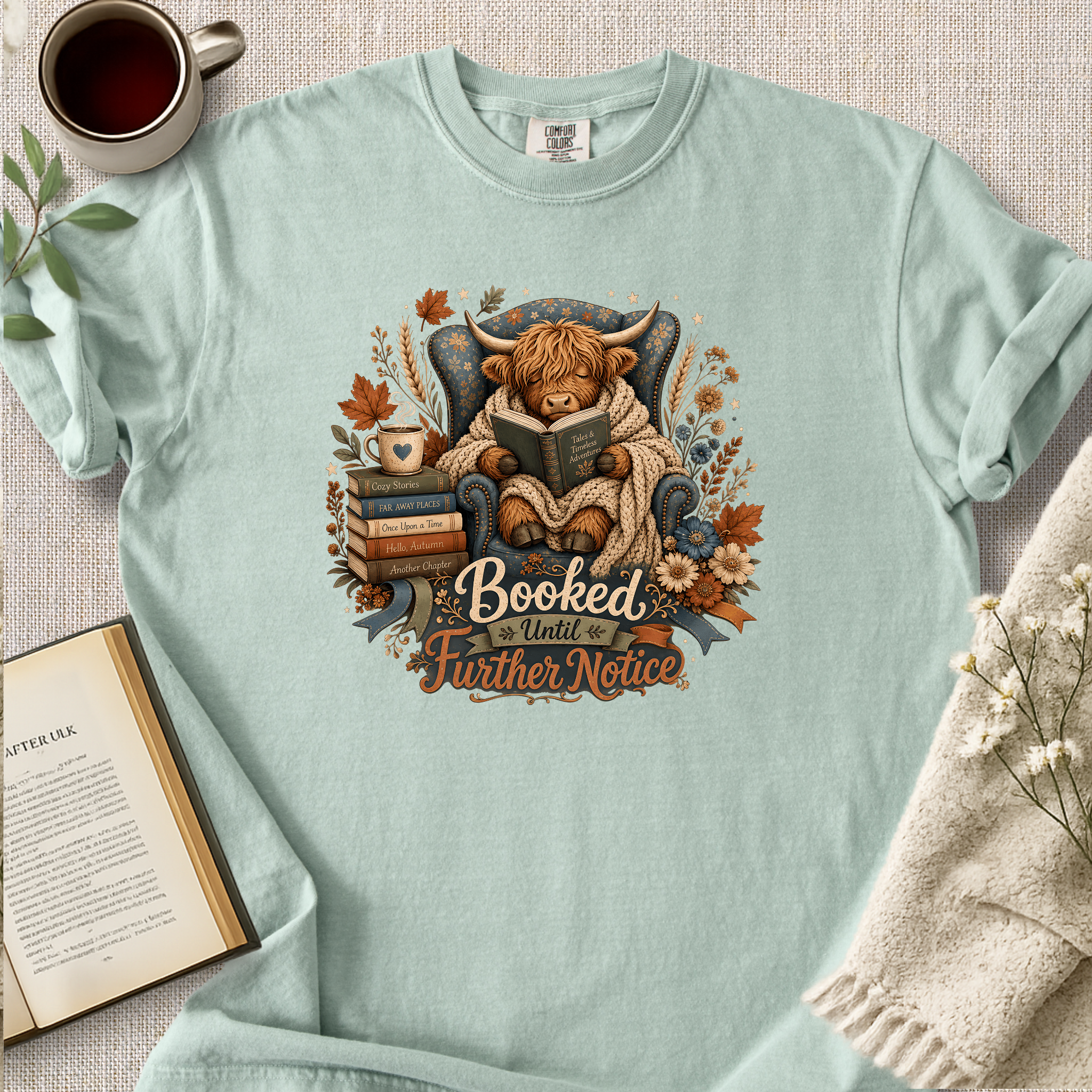 "Booked Until Further Notice" Cozy Reading Tee