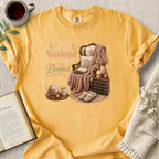 "My Weekend Is Fully Booked" Cozy Tee