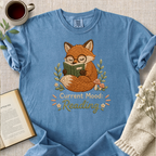 "Current Mood, Reading" Cozy Tee