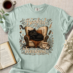 "Booked All Weekend" Cozy Tee