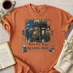 "Wish You Were Reading Here" Cozy Tee