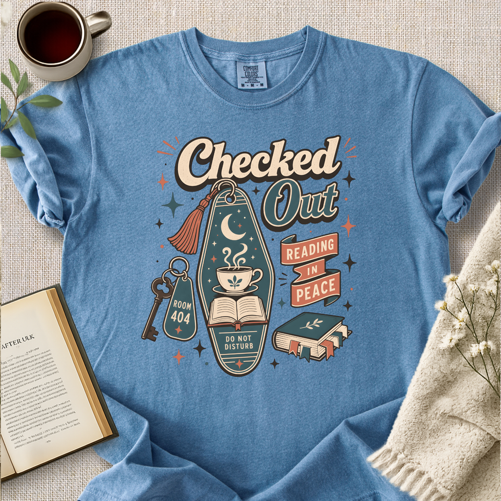 "Checked Out, Reading In Peace" Cozy Tee