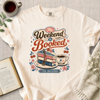 "My Weekend Is Booked" Cozy Tee