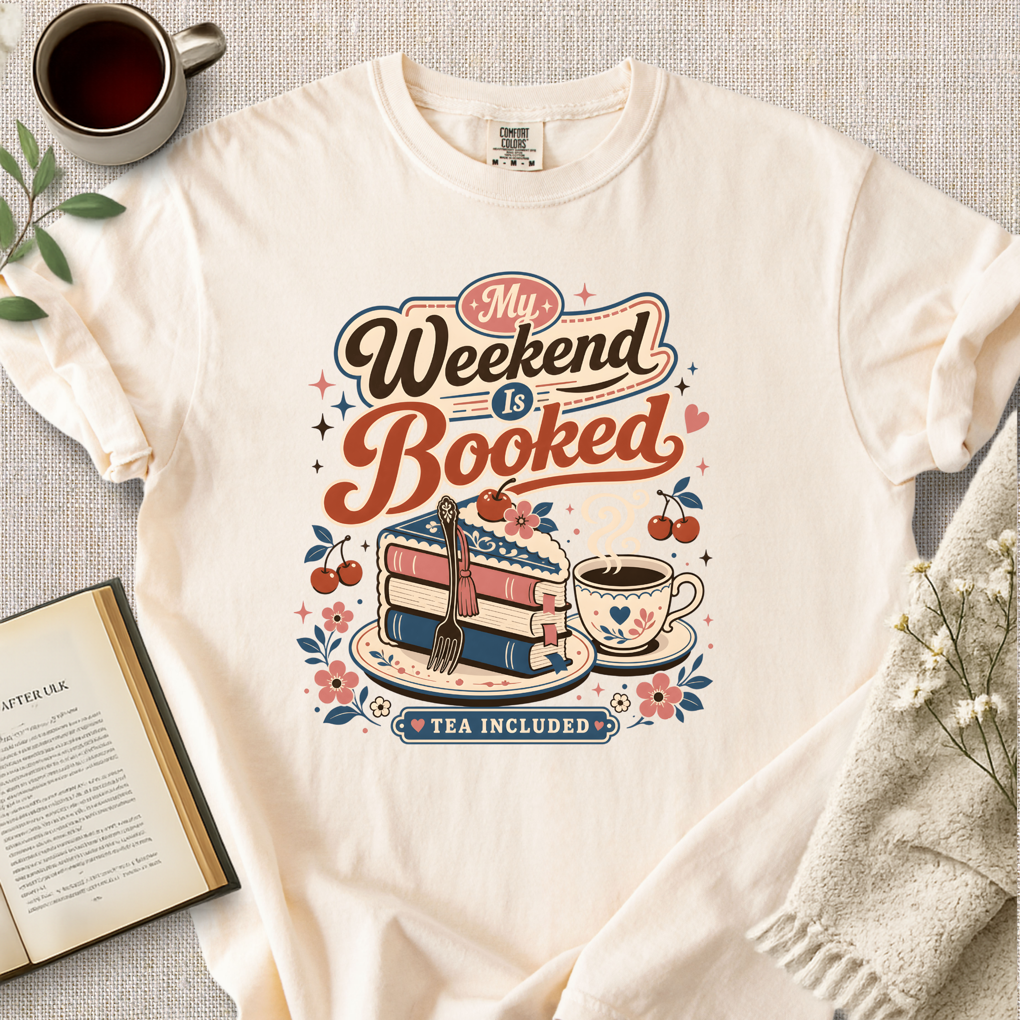 "My Weekend Is Booked" Cozy Tee
