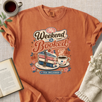 "My Weekend Is Booked" Cozy Tee