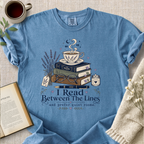 "I Read Between The Lines" Cozy Tee