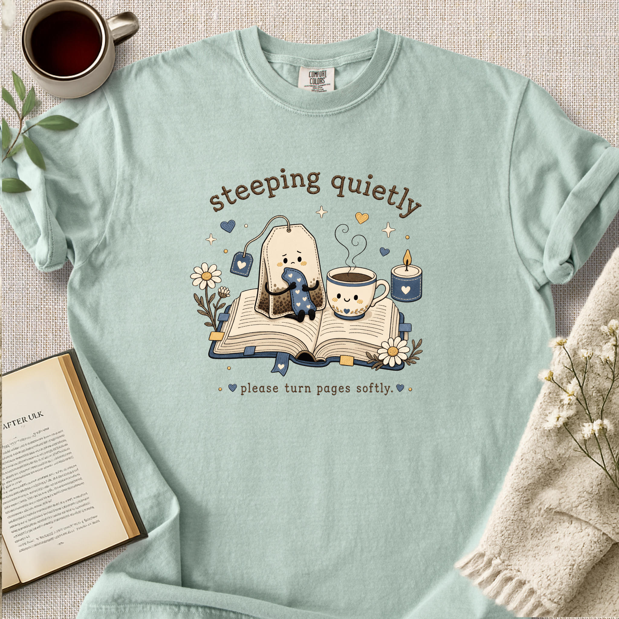 "Steeping Quietly" Cozy Tee