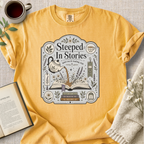 "Steeped In Stories" Cozy Tee