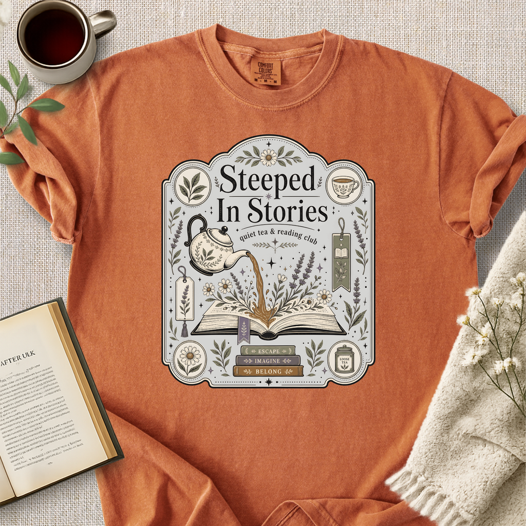 "Steeped In Stories" Cozy Tee