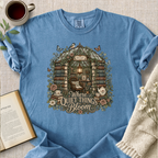 "Where Quiet Things Bloom" Cozy Tee