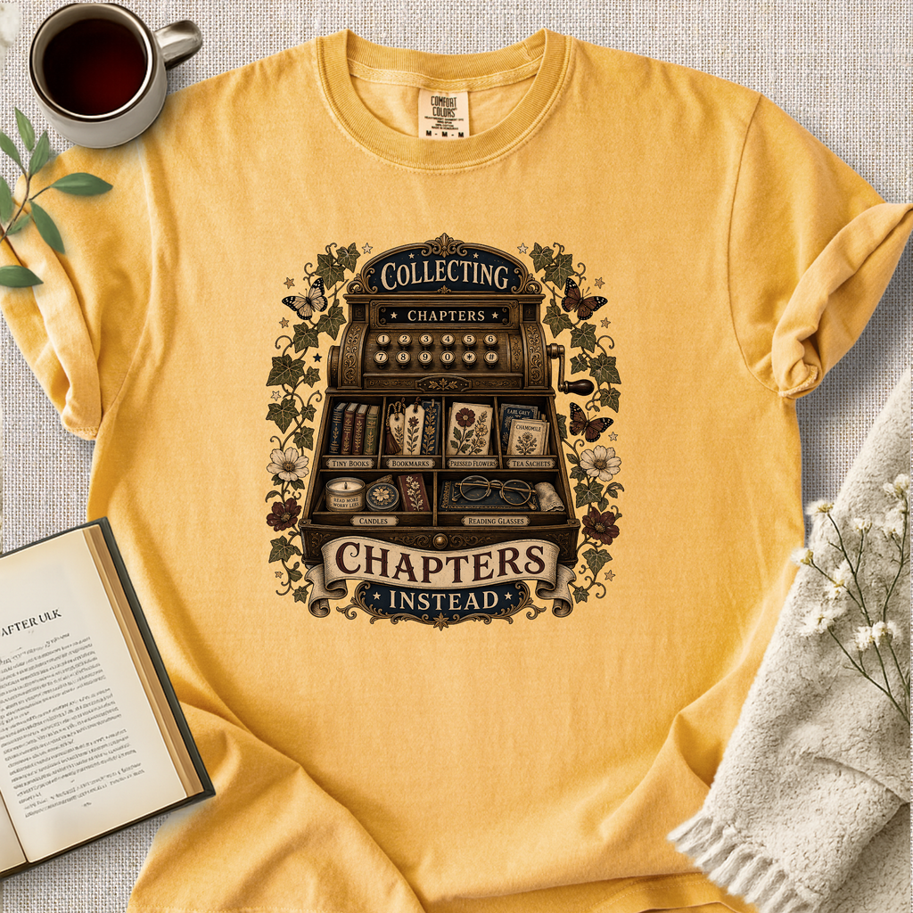 "Collecting Chapters Instead" Cozy Tee