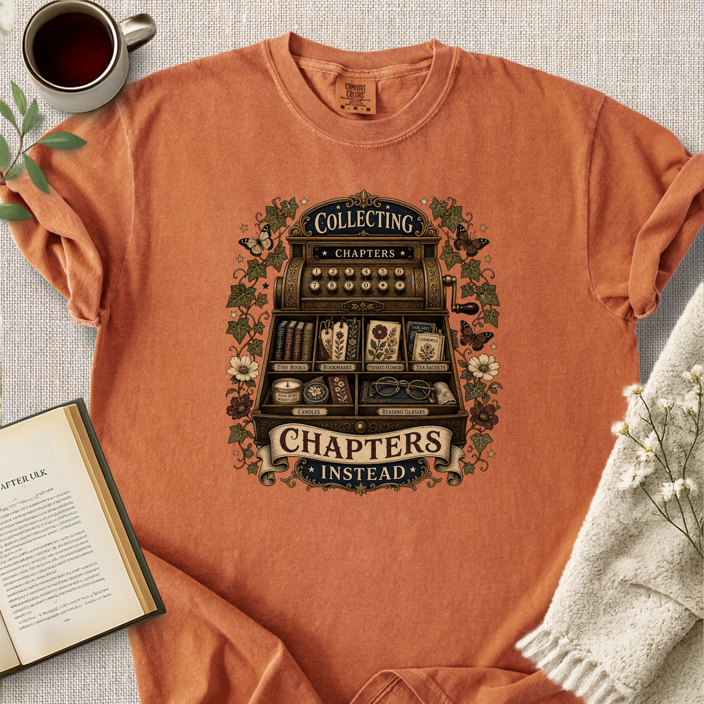 "Collecting Chapters Instead" Cozy Tee