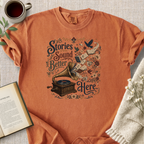 "Stories Sound Better Here" Cozy Tee