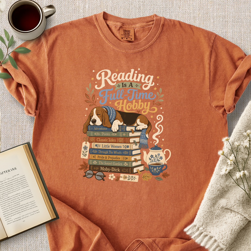 "Reading Is A Full Time Hobby" Cozy Tee