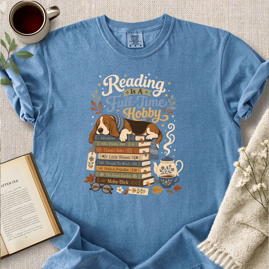"Reading Is A Full Time Hobby" Cozy Tee