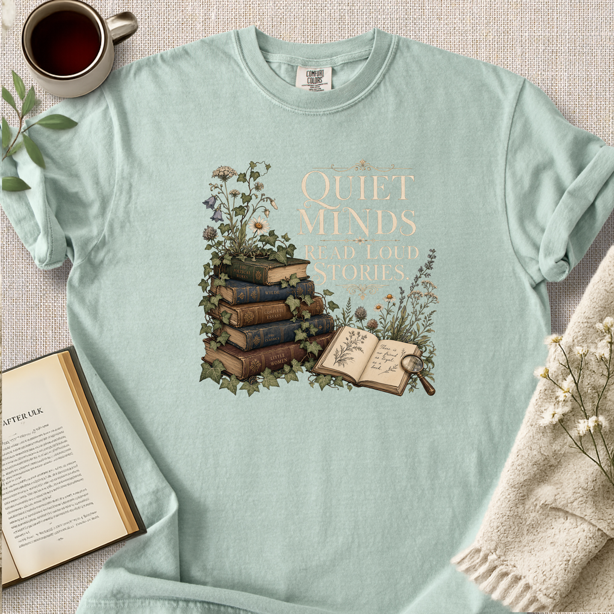 "Quiet Minds Read Loud Stories" Cozy Reading Tee