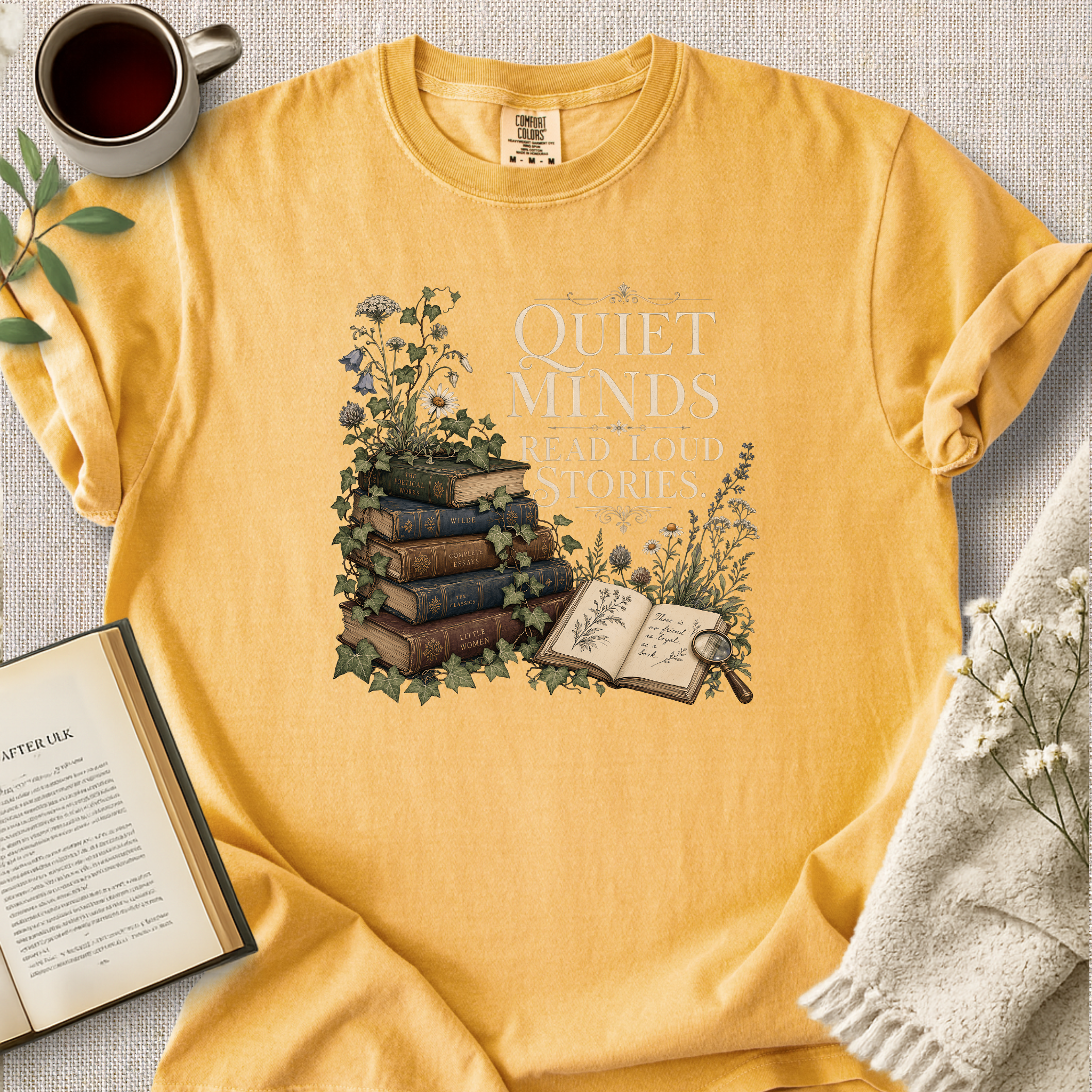 "Quiet Minds Read Loud Stories" Cozy Reading Tee