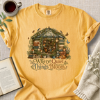 "Where Quiet Things Bloom" Cozy Tee