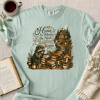 "Home Is Where The Next Chapter Begins" Cozy Tee