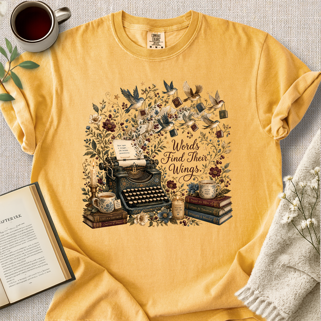 "Words Find Their Wings" Cozy Tee