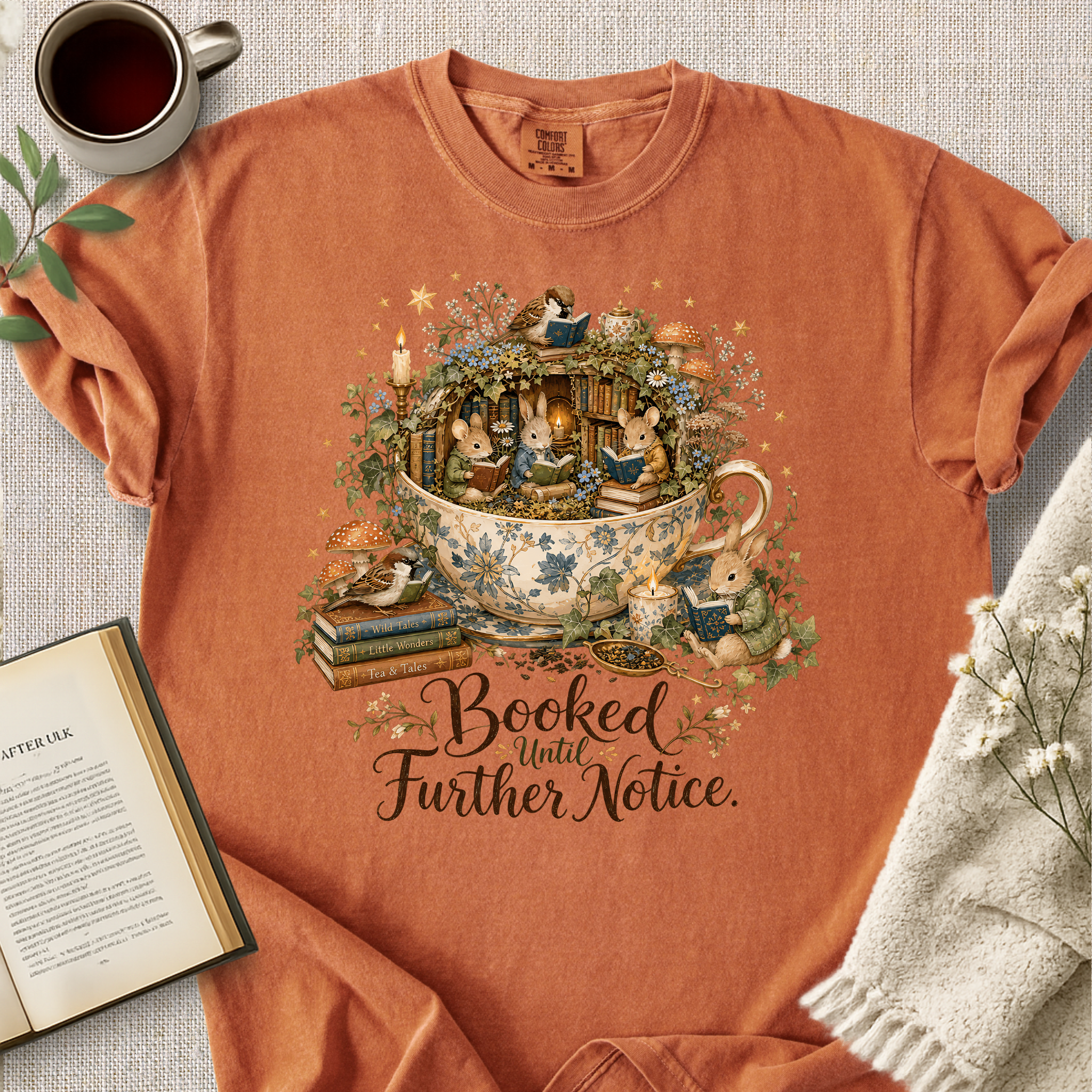 "Booked Until Further Notice" Cozy Tee