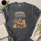 "Home Is Where The Books Know My Name" Cozy Tee