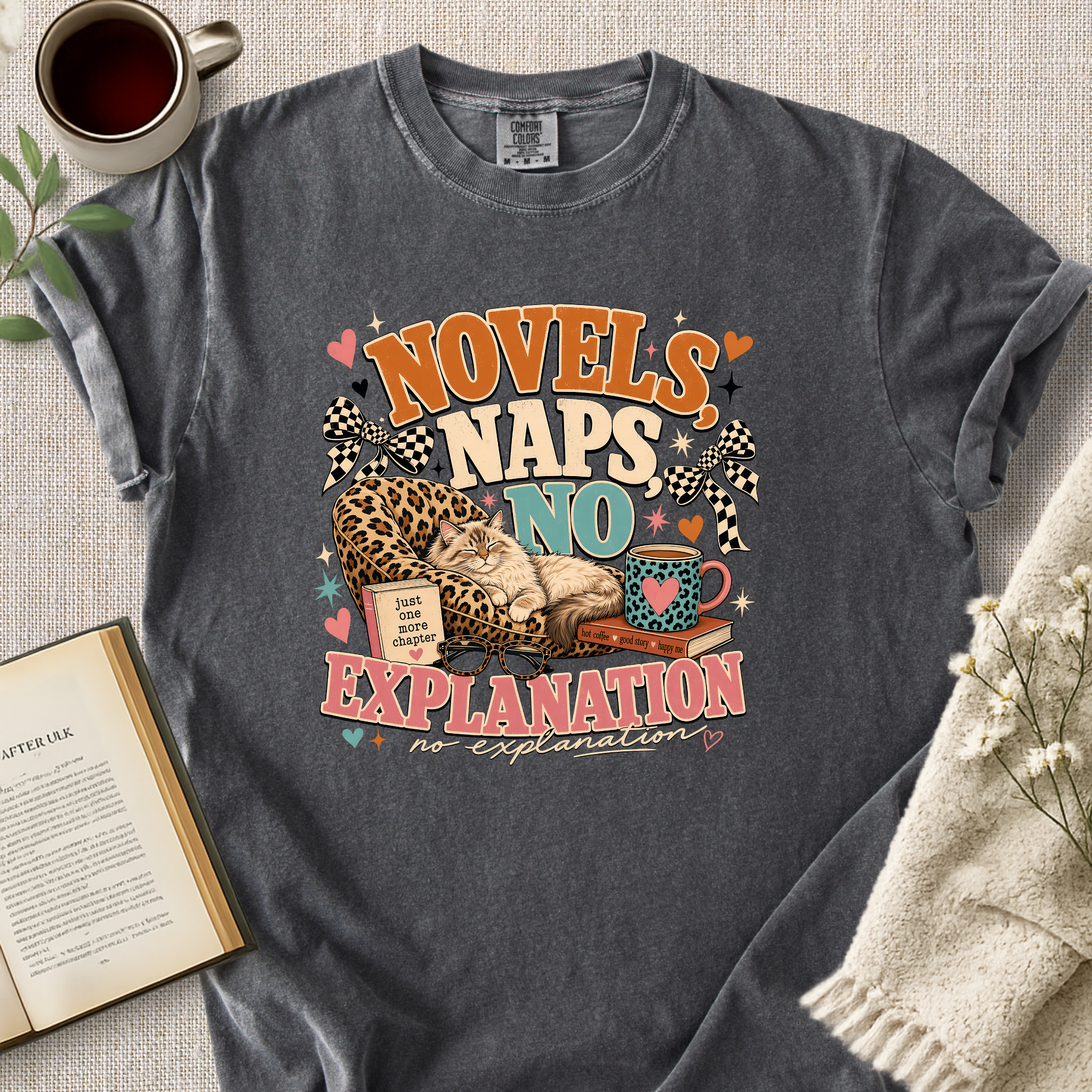"Novels, Naps, No Explanation" Cozy Tee