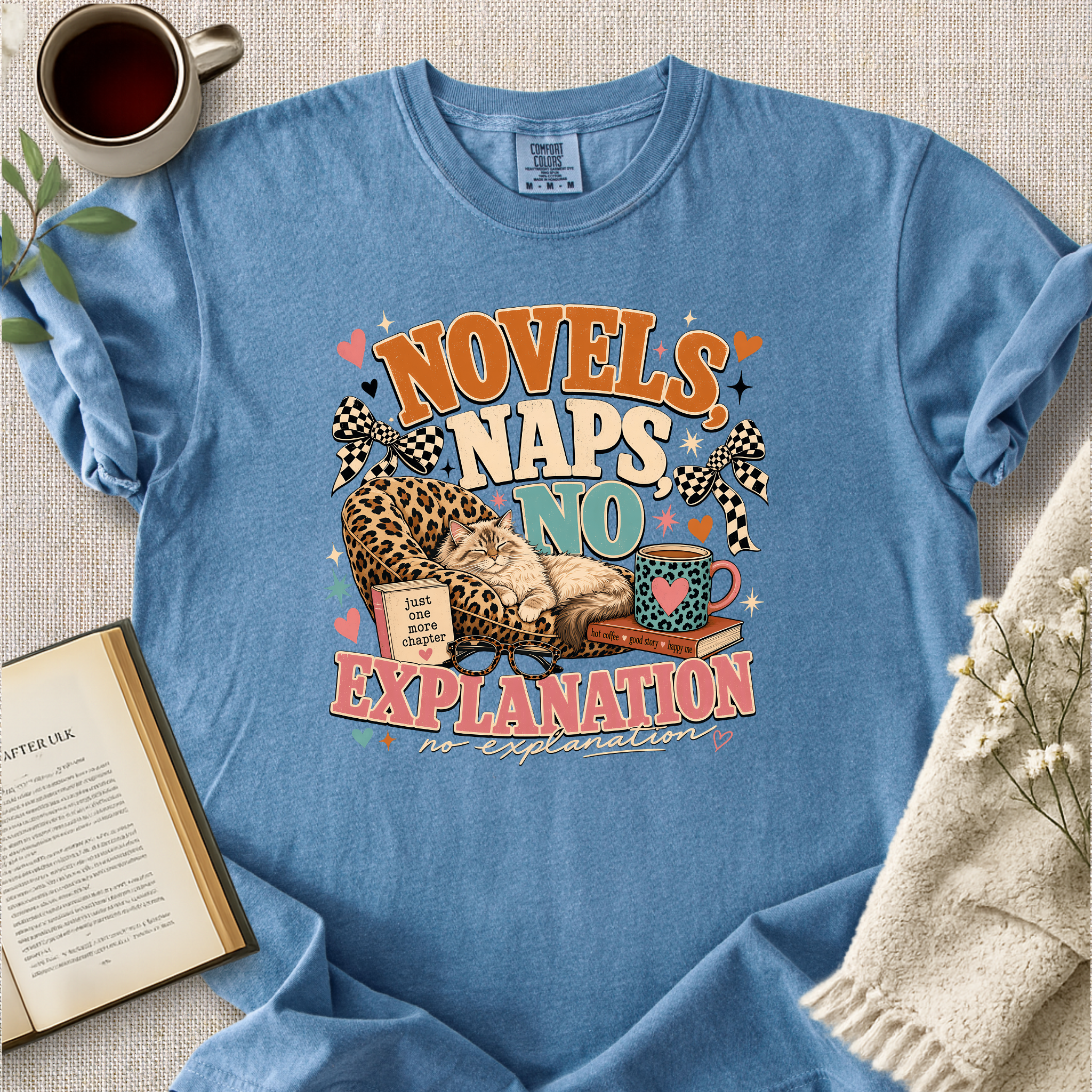 "Novels, Naps, No Explanation" Cozy Tee