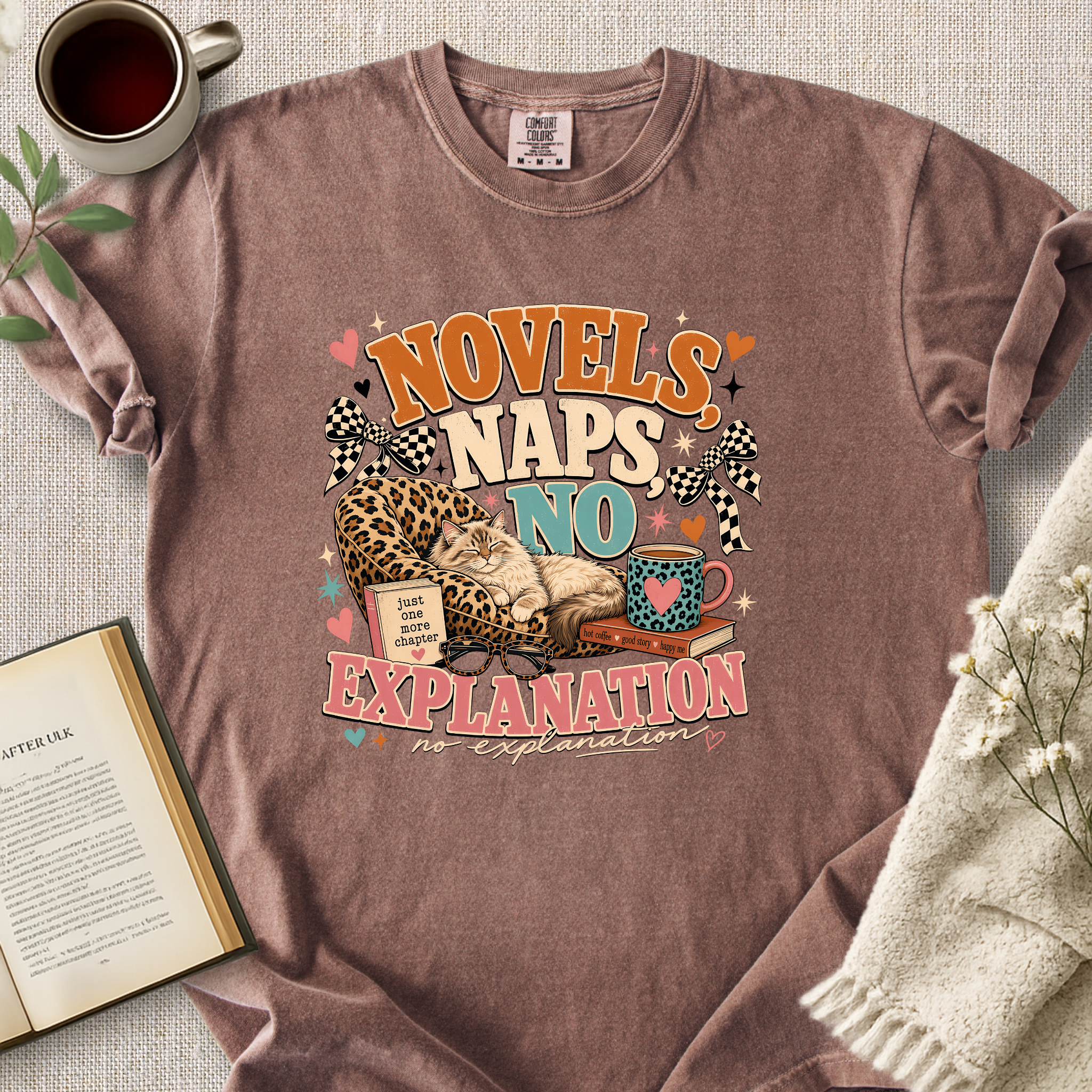 "Novels, Naps, No Explanation" Cozy Tee