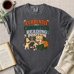 "Currently In A Committed Reading Position" Cozy Tee