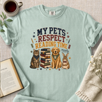 "My Pets Respect Reading Time - Mostly" Cozy Tee