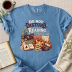 "Do Not Disturb The Reading Nest" Cozy Tee