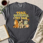 "Peace, Paperbacks and Pet Hair" Cozy Tee