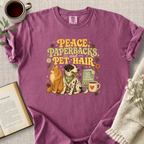 "Peace, Paperbacks and Pet Hair" Cozy Tee
