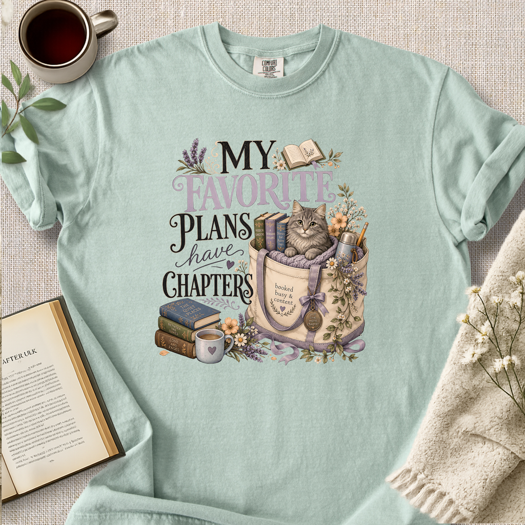 "My Favorite Plans Have Chapters" Cozy Tee