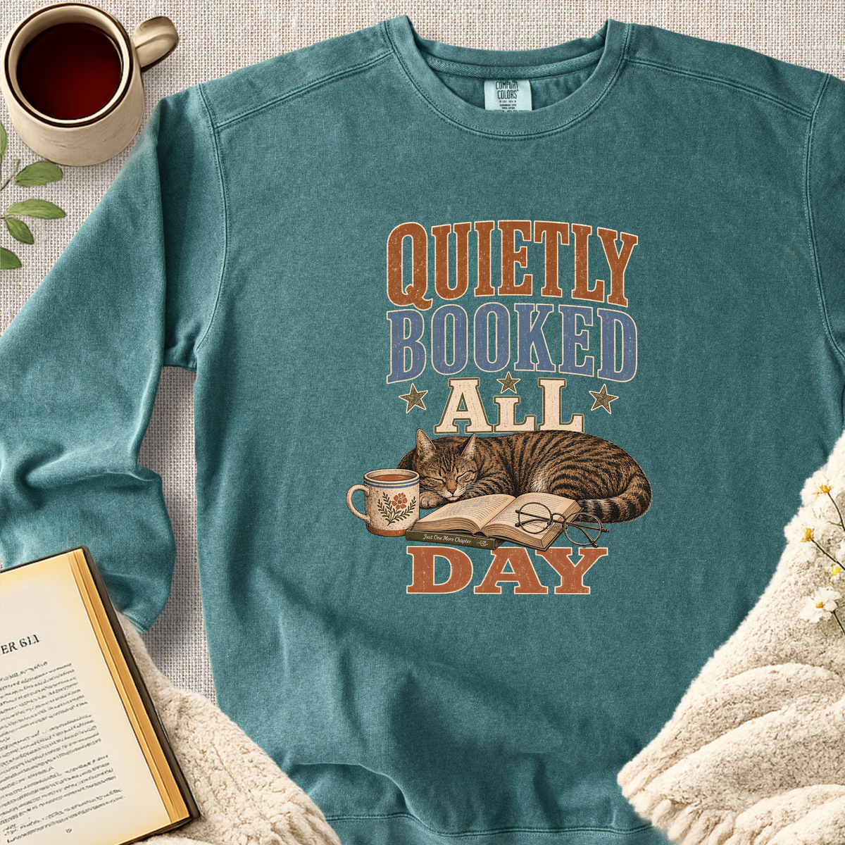 "Quietly Booked All Day" Garment-Dyed Comfort Sweatshirt