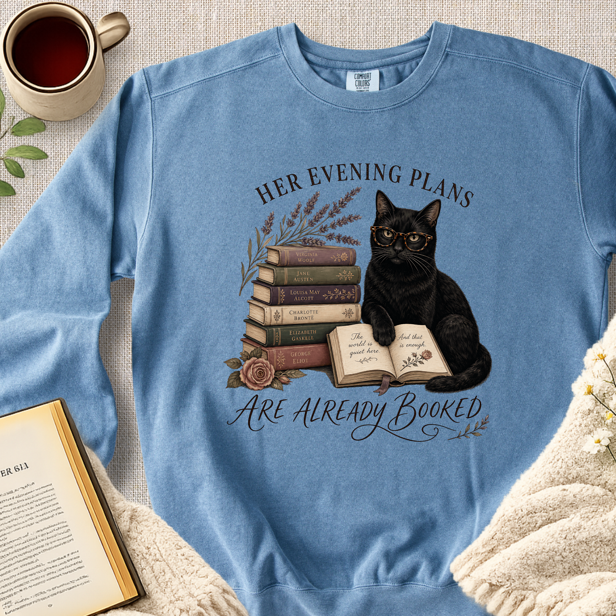 "Her Evening Plans Are Already Booked" Garment-Dyed Comfort Sweatshirt