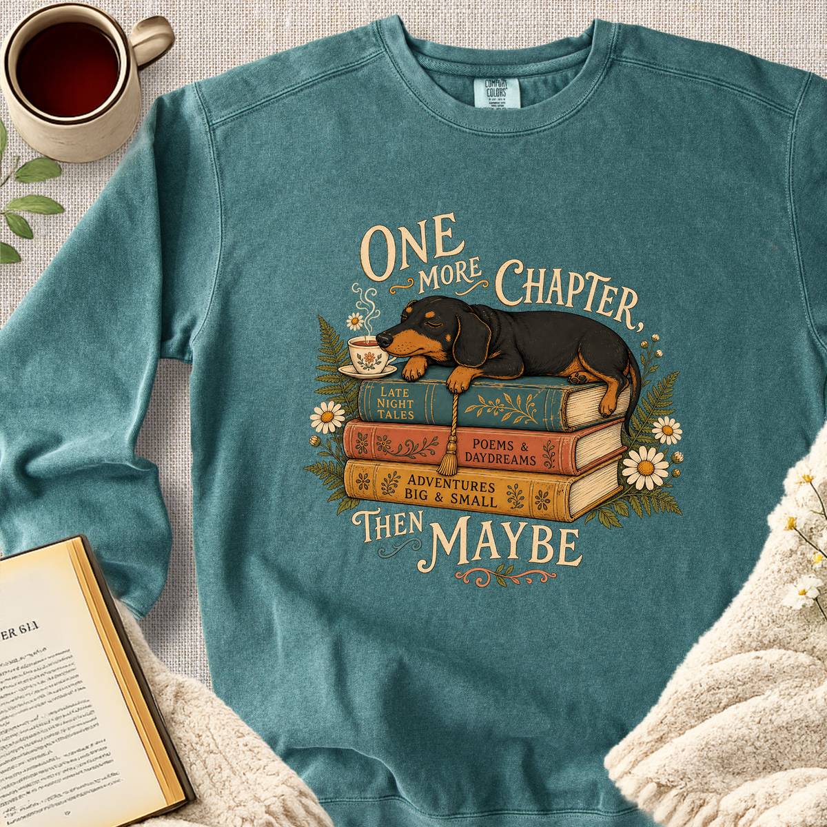 "One More Chapter, Then Maybe" Garment-Dyed Comfort Sweatshirt