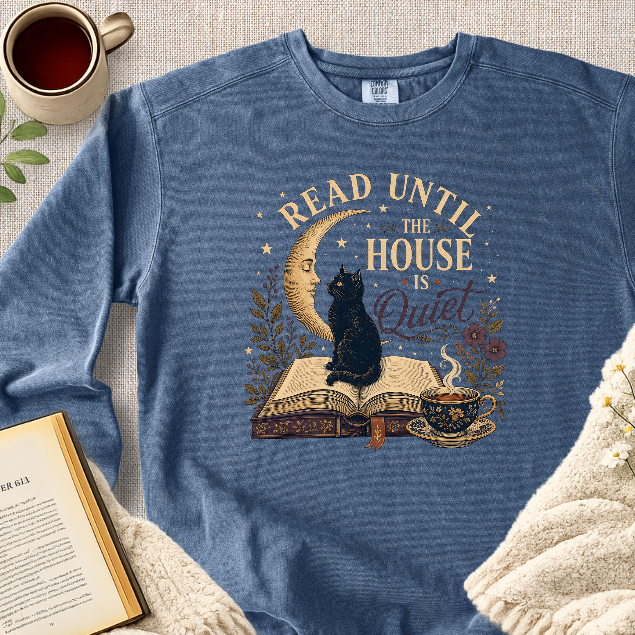 "Read Until The House Is Quiet" Garment-Dyed Comfort Sweatshirt
