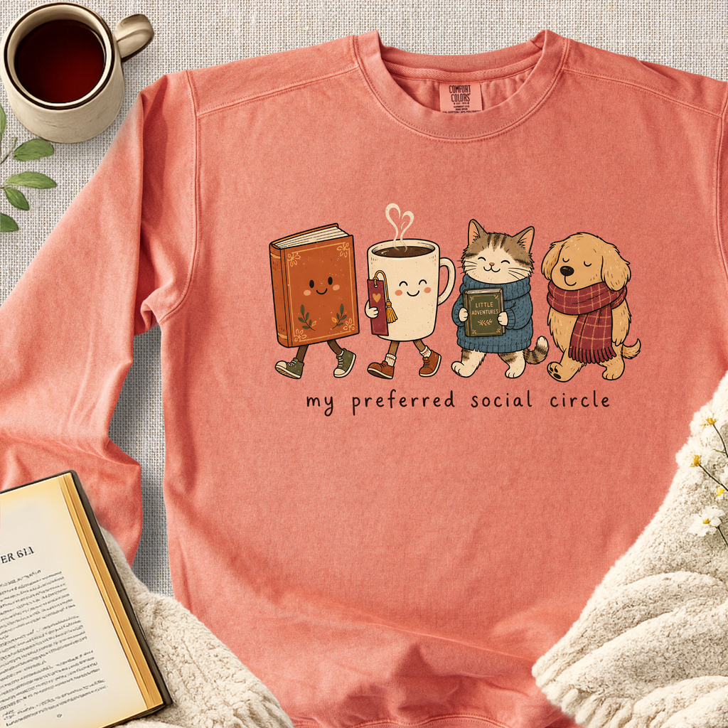 "My Preferred Social Circle" Garment-Dyed Comfort Sweatshirt