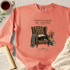 "Unavailable By Choice, Currently Reading" Garment-Dyed Comfort Sweatshirt