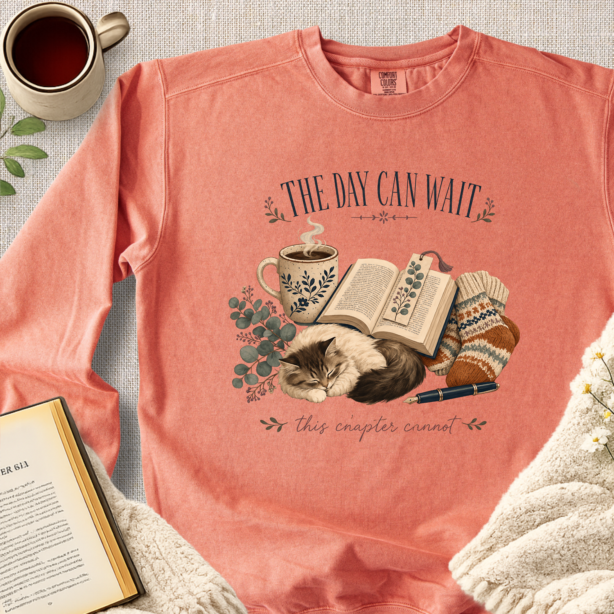 "The Day Can Wait, This Chapter Cannot" Garment-Dyed Comfort Sweatshirt