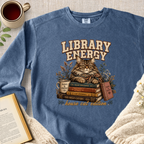 "Library Energy, House Cat Edition" Garment-Dyed Comfort Sweatshirt