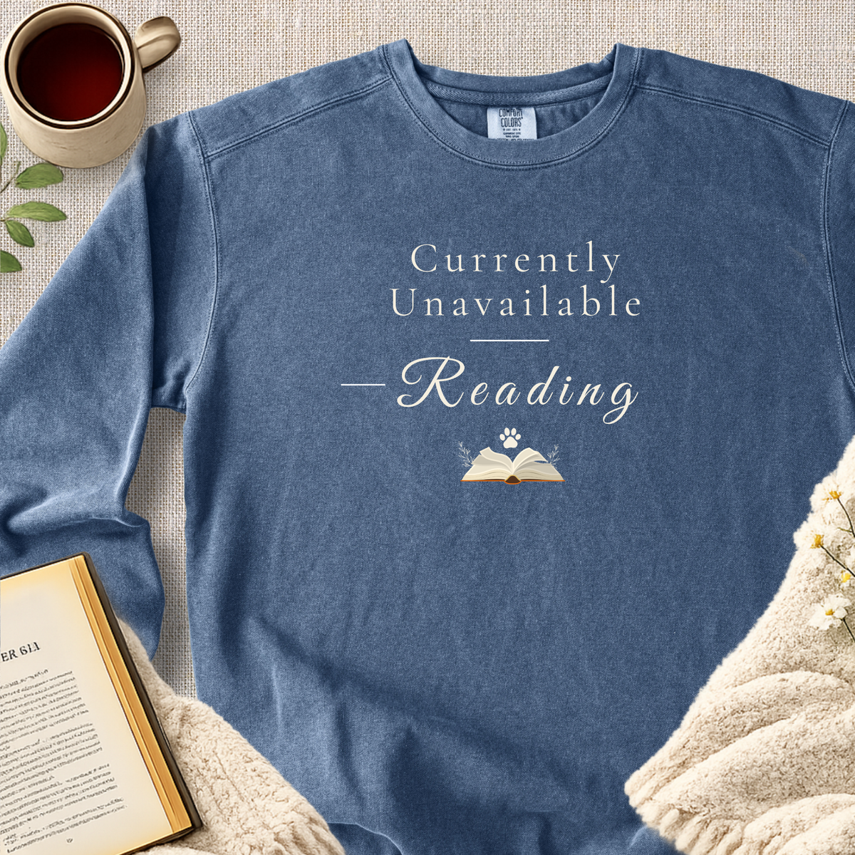"Currently Unavailable - Reading" Garment-Dyed Comfort Sweatshirt